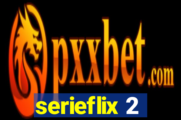 serieflix 2